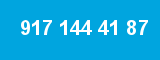 917 144 41 87
